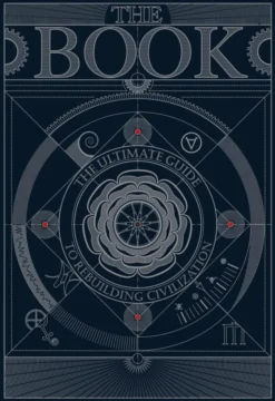 The BOOK: The Ultimate Guide to Rebuilding a Civilization