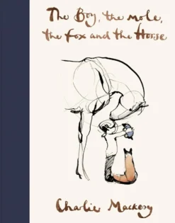The Boy, The Mole, The Fox and The Horse