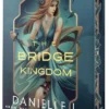 The Bridge Kingdom (Deluxe Edition)