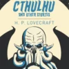 The Call of Cthulhu and Other Stories