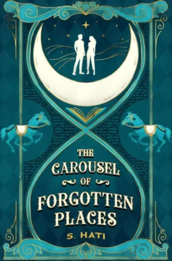 The Carousel of Forgotten Places