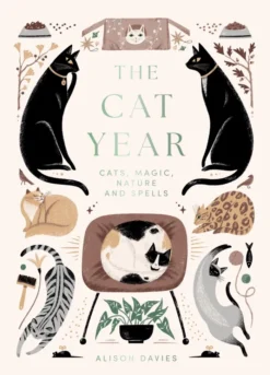The Cat Year: Cats, Magic, Nature and Spells