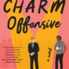 The Charm Offensive: A Novel