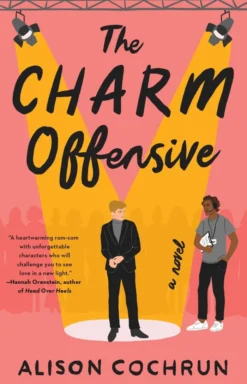 The Charm Offensive: A Novel