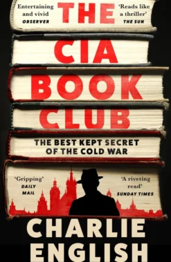 The CIA Book Club: The Best-Kept Secret of the Cold War