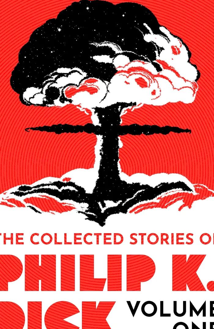 The Collected Stories of Philip K. Dick Volume 1