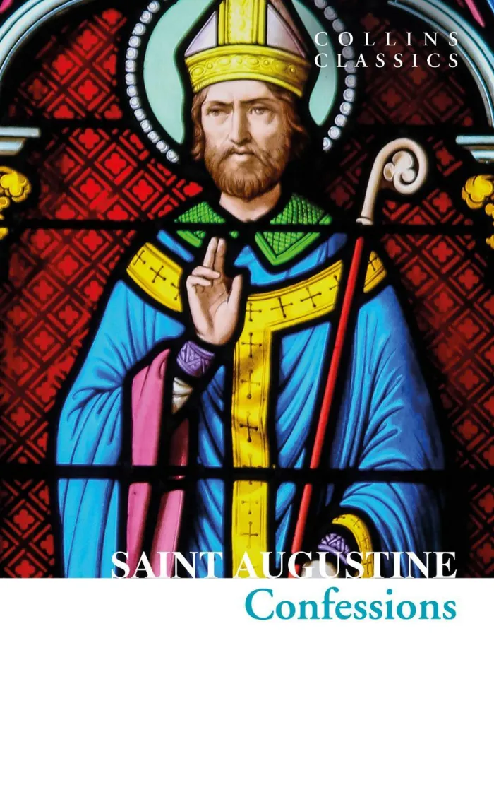 The Confessions of Saint Augustine (Collins Classics)