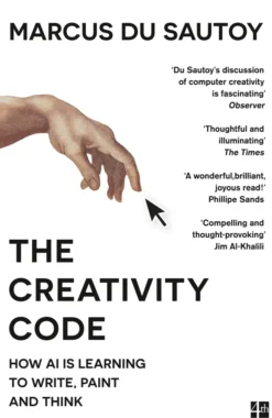 The Creativity Code: How AI is learning to write, paint and think