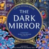 The Dark Mirror: The million-copy bestselling series from the author of THE PRIORY OF THE ORANGE TREE