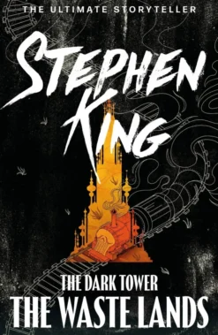 The Dark Tower III: The Waste Lands: (Volume 3)