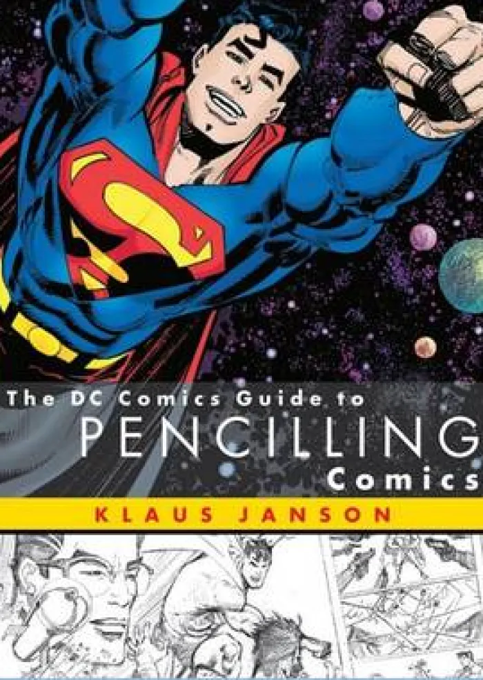 The Dc Comics Guide To Pencilling Comics