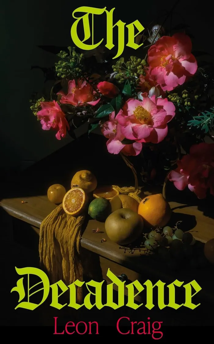 The Decadence: An unnerving novel of summer debauchery
