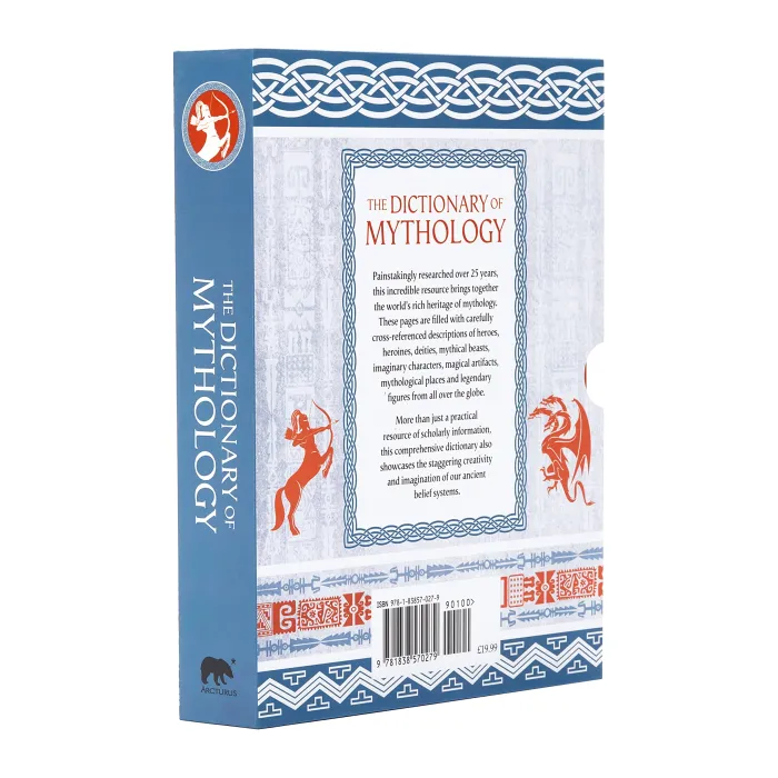 The Dictionary of Mythology: An A-Z of themes, legends and heroes