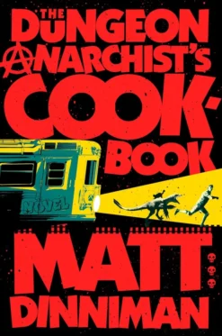 The Dungeon Anarchist's Cookbook: Dungeon Crawler Carl 3
