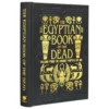 The Egyptian Book of the Dead: Wisdom of the Ancient Papyrus of Ani