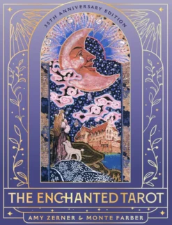 The Enchanted Tarot: 35th Anniversary Edition