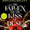 The Fallen and the Kiss of Dusk