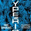 The Fall of Hyperion: The second book in the Hyperion Cantos, the legendary science fiction classic