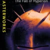 The Fall of Hyperion: The second book in the Hyperion Cantos, the legendary science fiction classic
