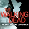 The Fall of the Governor Part One