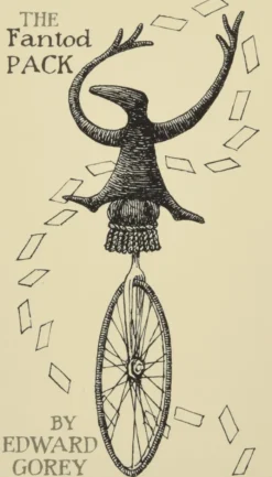 The Fantod Pack by Edward Gorey
