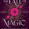 The Fate of Magic