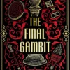 The Final Gambit