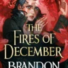 The Fires of December: A Novel of Hoid’s Travails