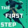 The First Step
