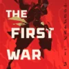 The First War