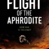 The Flight of the Aphrodite
