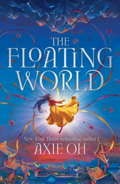 The Floating World: The epic fantasy romance about destiny, and the power of light in a world of darkness