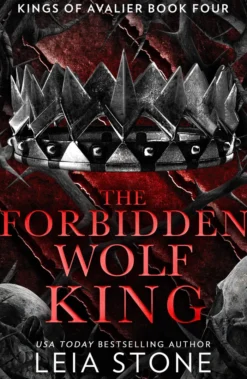The Forbidden Wolf King (The Kings of Avalier, Book 4)