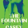 The Fountain: A Novel