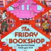 The Friday Bookshop