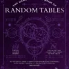 The Game Master's Book of Astonishing Random Tables: 300+ Unique Roll Tables to Enhance Your Worldbuilding, Storytelling, Locations, Magic and More for 5th Edition RPG Adventures