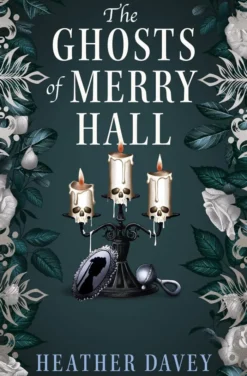 The Ghosts of Merry Hall