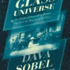 The Glass Universe: The Hidden History of the Women Who Took the Measure of the Stars