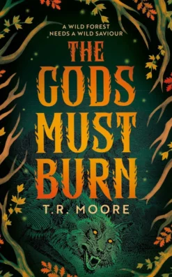 The Gods Must Burn: An enemies-to-lovers dark fantasy