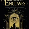 The Golden Enclaves: Lesson Three of the Scholomance