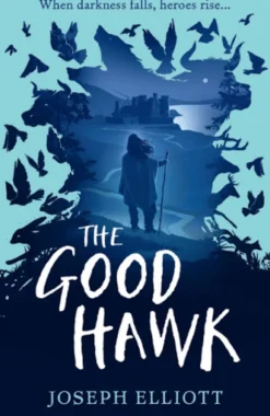 The Good Hawk (Shadow Skye, Book One)