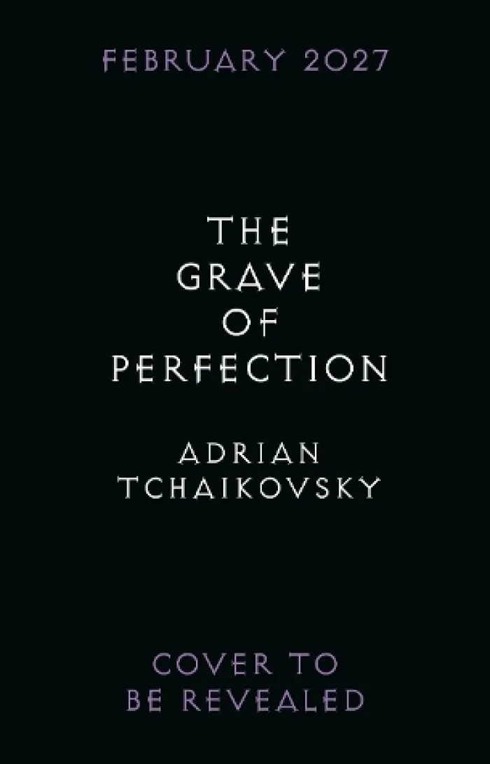The Grave of Perfection: The Concluding Volume in the Tyrant Philosophers Quintet