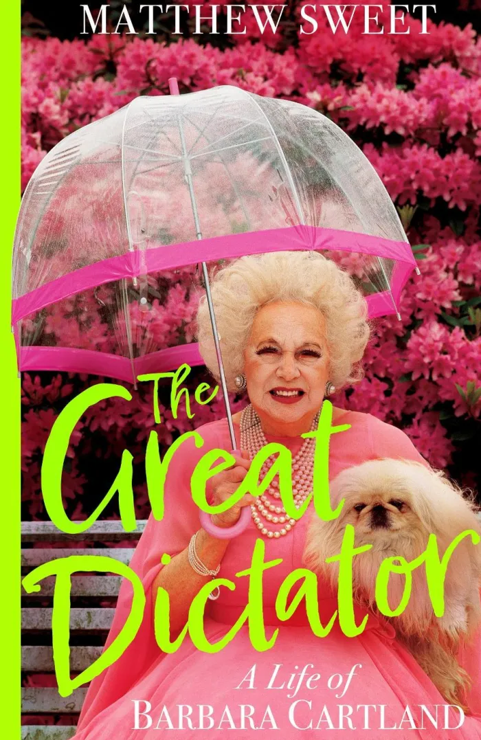 The Great Dictator: A Life of Barbara Cartland