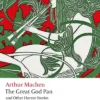 The Great God Pan and Other Horror Stories