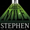 The Green Mile: The iconic horror masterpiece