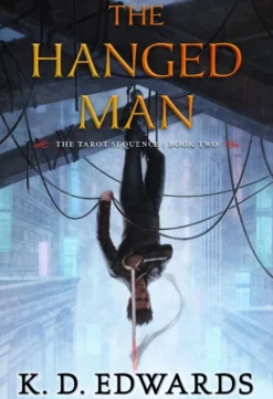 The Hanged Man: The Tarot Sequence Book Two