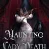 The Haunting of Lady Death