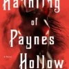 The Haunting of Paynes Hollow