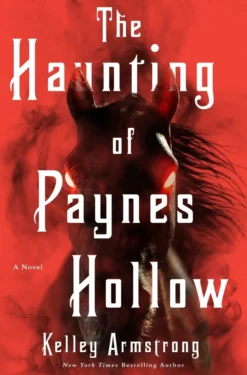 The Haunting of Paynes Hollow