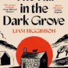 The Hill in the Dark Grove